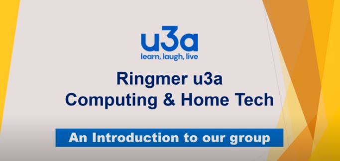 image of Ringmer u3a computing and home tech group opening video page called an introduction to our group